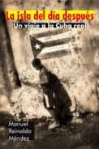 La isla del día después, de MANUEL REINALDO MENDEZ | portada del libro