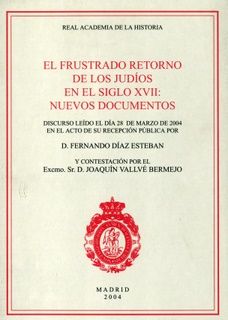 El frustrado retorno de los judíos en el siglo XVII: Nuevos documentos., de Díaz Esteban | portada del libro