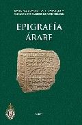 Epigrafía Árabe, de Martínez Núñez, M.ª Antonia | portada del libro