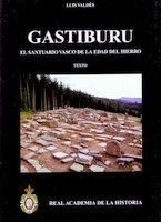 Gastiburu. El santuario vasco de la Edad del Hierro (2 Vols.), de Valdés, Luis | portada del libro