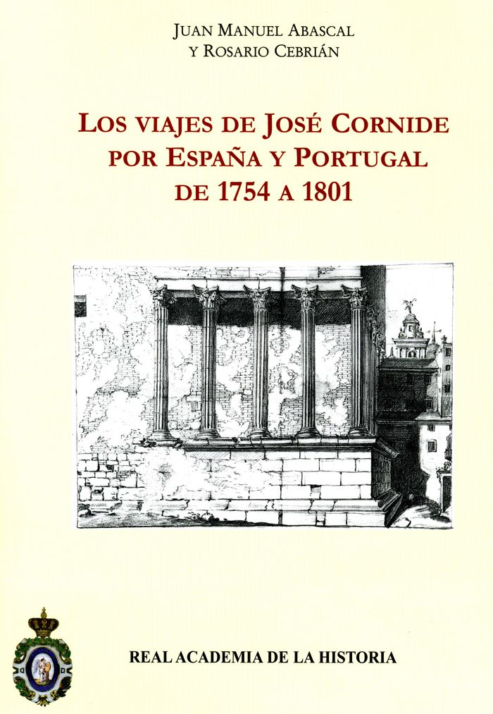 Los viajes de José Cornide por España y Portugal de 1754 a 1801., de Abascal, Juan Manuel | portada del libro