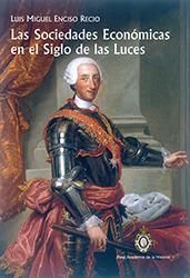 Las Sociedades Económicas en el Siglo de las Luces., de Enciso Recio | portada del libro