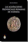 Las acuñaciones provinciales romanas de Hispania., de Ripollès, Pere Pau | portada del libro