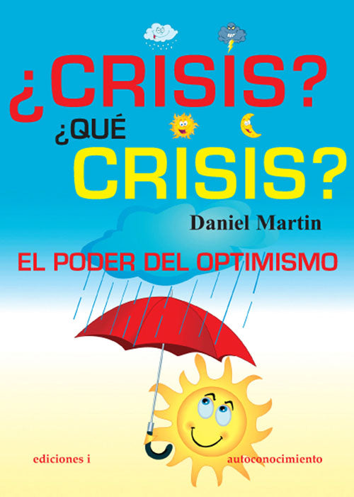 ¿Crisis? ¿Qué crisis?, de Daniel | portada del libro