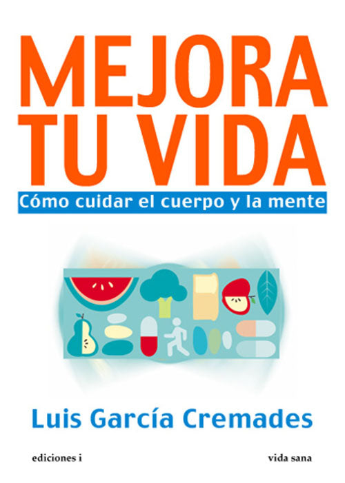 Mejora tu vida, de Luis | portada del libro