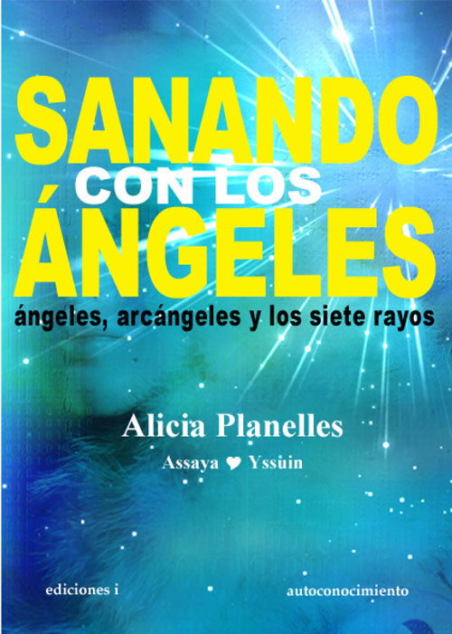 Sanando con los ángeles, de Alicia | portada del libro