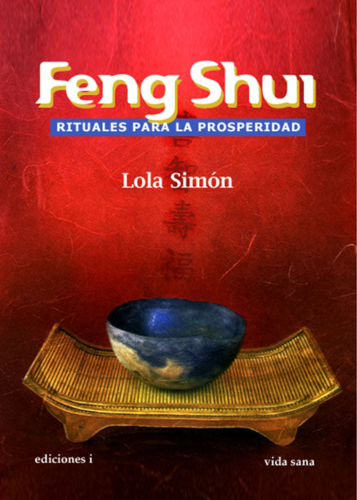 Feng Shui, rituales para la prosperidad, de Lola | portada del libro