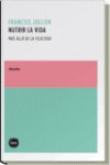 Nutrir la vida, de Jullien, François | portada del libro