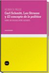 Carl Schmitt, Leo Strauss y El concepto de lo político"", de Meier, Heinrich | portada del libro