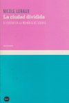 La ciudad dividida, de Loraux, Nicole | portada del libro