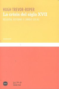 La crisis del siglo XVII, de Trevor-Roper, Hugh | portada del libro