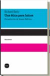 Una ética para laicos, de Rorty, Richard | portada del libro