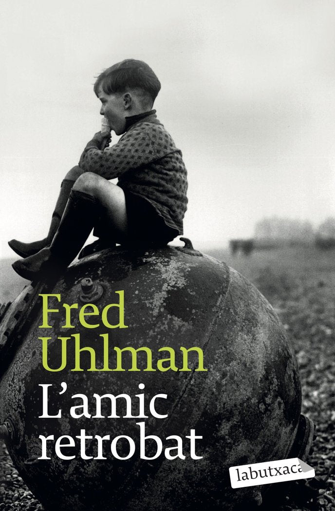 L'amic retrobat, de Uhlman, Fred | portada del libro