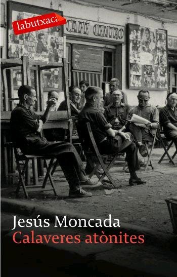 Calaveres atònites, de Moncada | portada del libro
