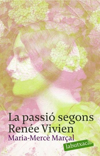 La passió segons Renée Vivien, de Marçal Serra, M. Mercè | portada del libro