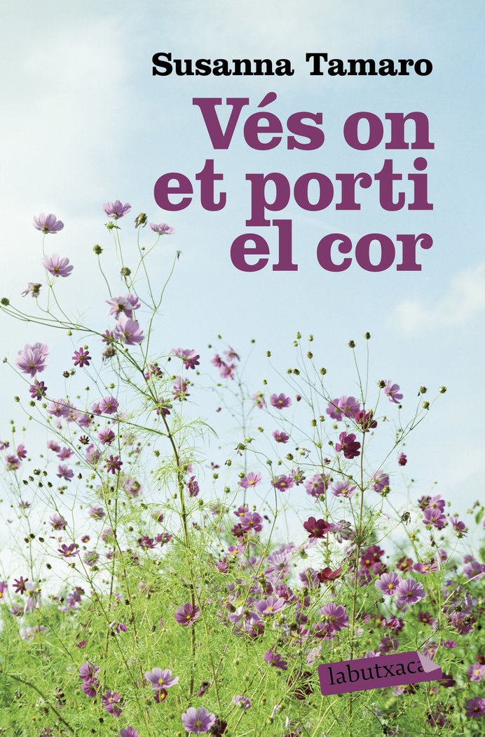 Vés on et porti el cor, de Tamaro | portada del libro
