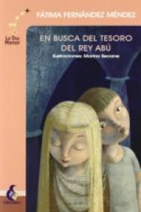 En busca del tesoro del rey Abú, de FERNANDEZ MENDEZ, FATIMA MARIA | portada del libro