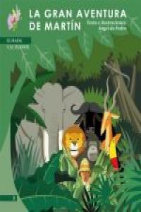 La Gran Aventura de Martín, de de Pedro Cuesta, Ángel | portada del libro