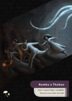 RUMBO A THUBAN, de Susana Fernández Gabaldón | portada del libro