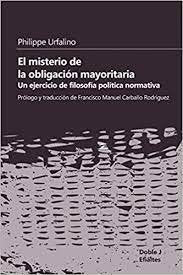 El misterio de la obligación mayoritaria, de Urfalino | portada del libro