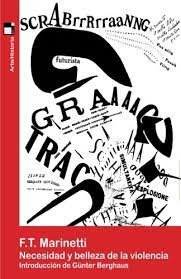 NECESIDAD Y BELLEZA DE LA VIOLENCIA, de MARINETTI | portada del libro