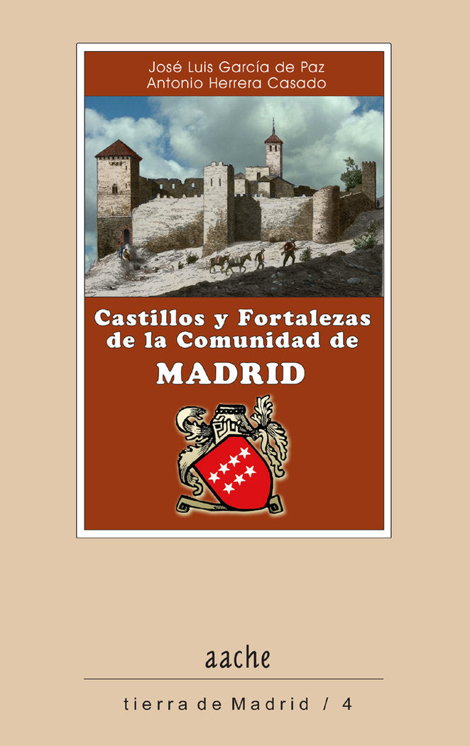 Castillos y fortalezas de la Comunidad de Madrid, de HERRERA CASADO | portada del libro