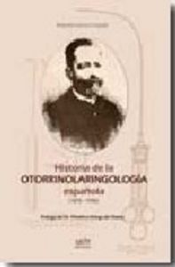 Historia de la otorrinolaringolog¡a española (1875-1936), de HERRERA CASADO | portada del libro