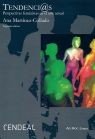 TENDENCI@S. PERSPECTIVAS FEMENINAS EN EL ARTE ACTUAL., de MARTÍNEZ COLLADO, ANA | portada del libro