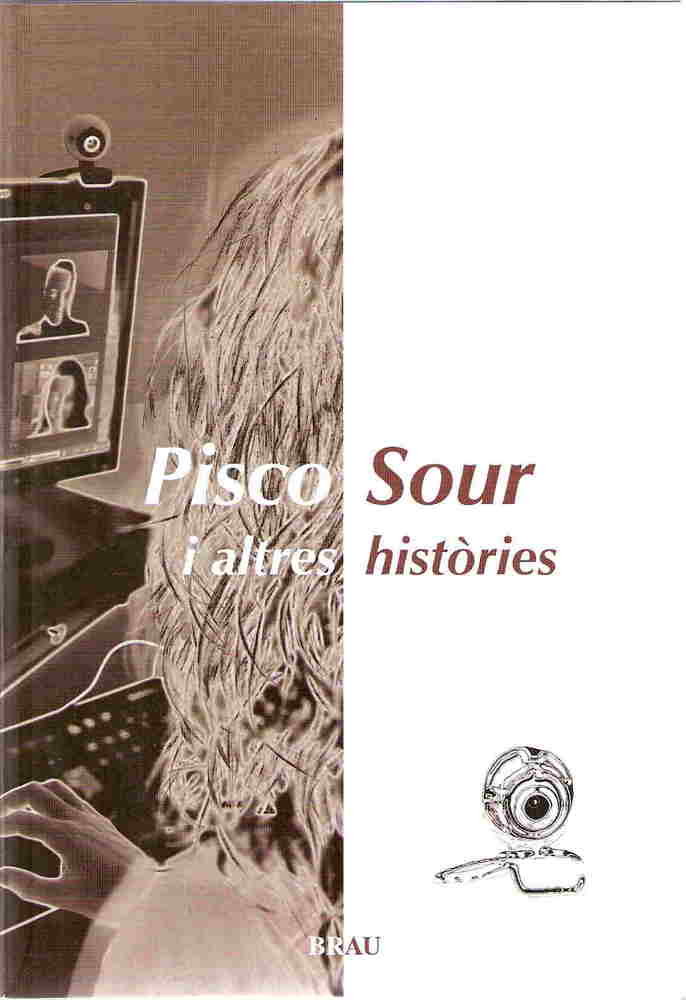 Pisco sour i altres històries, de Mañas López, Joan | portada del libro