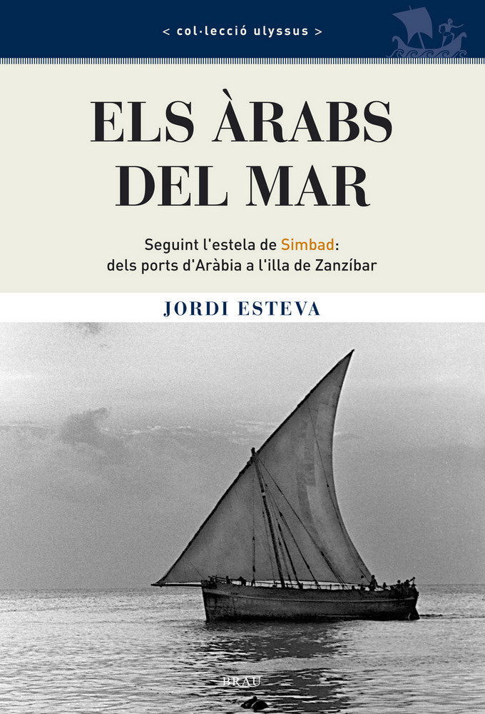 Els àrabs del mar, de Esteva Ortiga, Jordi | portada del libro