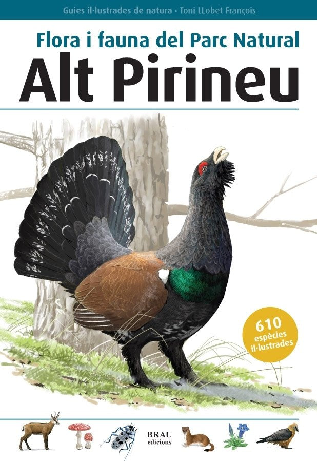 Flora i fauna del Parc Natural Alt Pirineu, de Llobet François | portada del libro