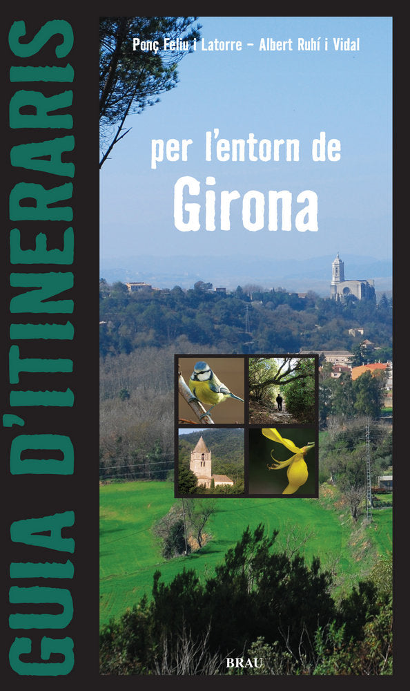 Guia d'itineraris per l'entorn de Girona, de Feliu Latorre, Ponç | portada del libro
