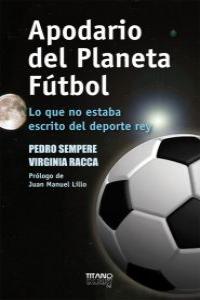 Apodario del planeta fútbol, de PEDRO SEMPERE | portada del libro