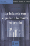PPSSE 22 LA INFANCIA CON PADRE O MADRE EN PRISION | portada del libro