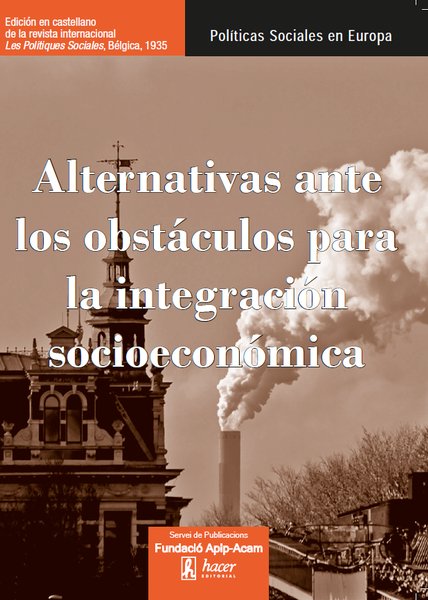 Alternativas ante los obstáculos para la integración socioeconómica, de Estivill, Jordi | portada del libro
