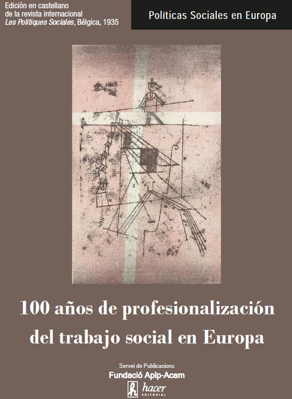100 AÑOS DE PROFESIONALIZACION DEL TRABAJO SOCIAL EN EUROPA, de ALFIERI,SARA | portada del libro