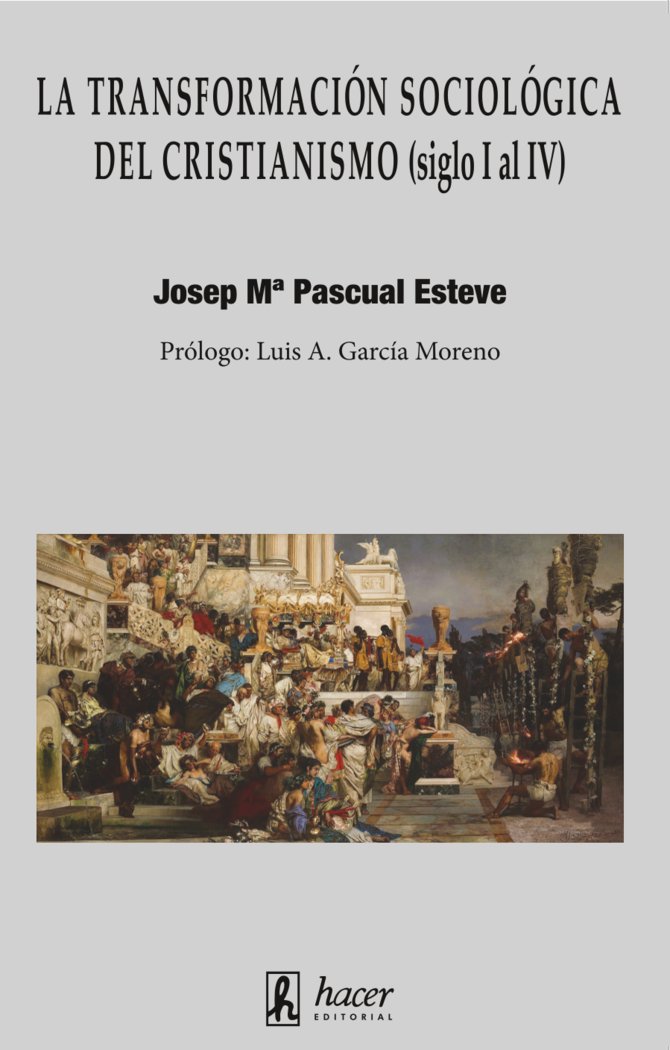 La transformación sociológica del cristianismo (siglo I al I, de Pascual, Josep Maria | portada del libro