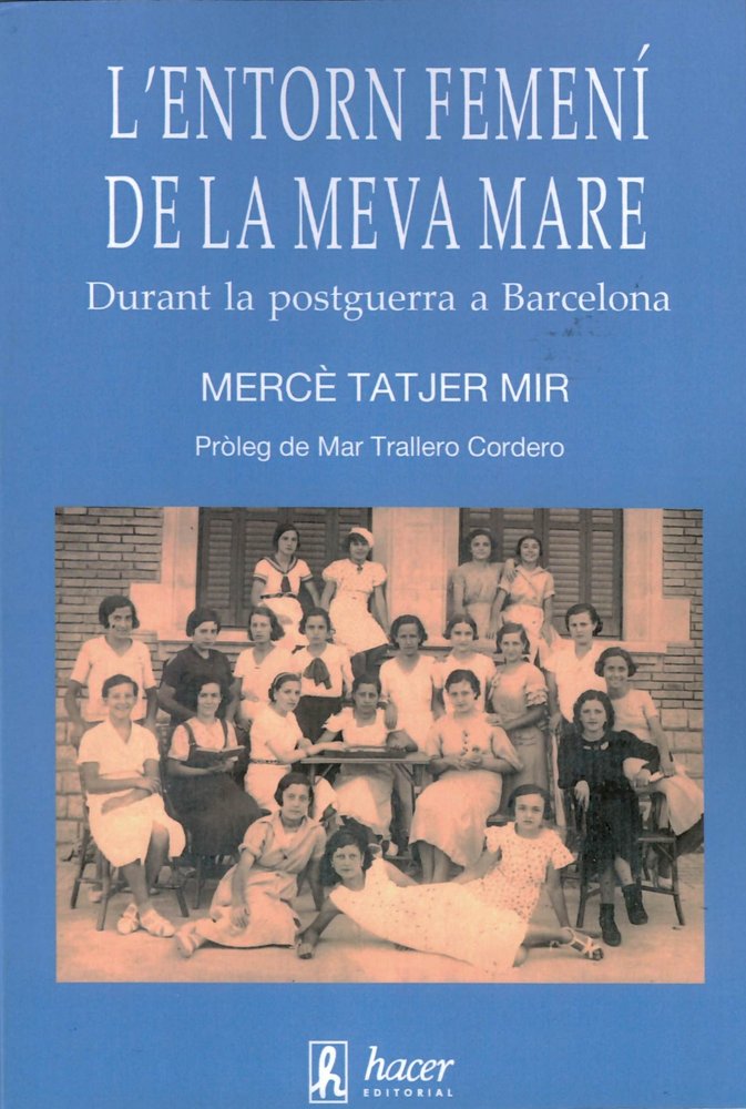L'entorn femení de la meva mare, de Tatjer Mir, Mercè | portada del libro