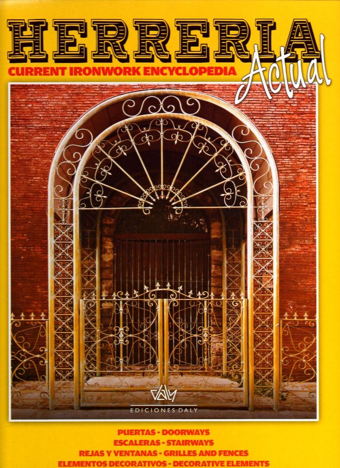 Herrería actual = Current ironwork encyclopedia, de Daly, Ediciones | portada del libro