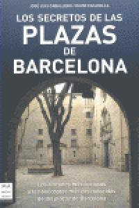 Secretos de las plazas de barcelona, los, de Escamilla, David | portada del libro