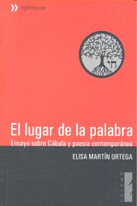 El lugar de la palabra, de Martín Ortega, Elisa | portada del libro