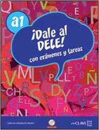 ¡Dale al DELE! A1, de Puertas Moya, Ernesto | portada del libro