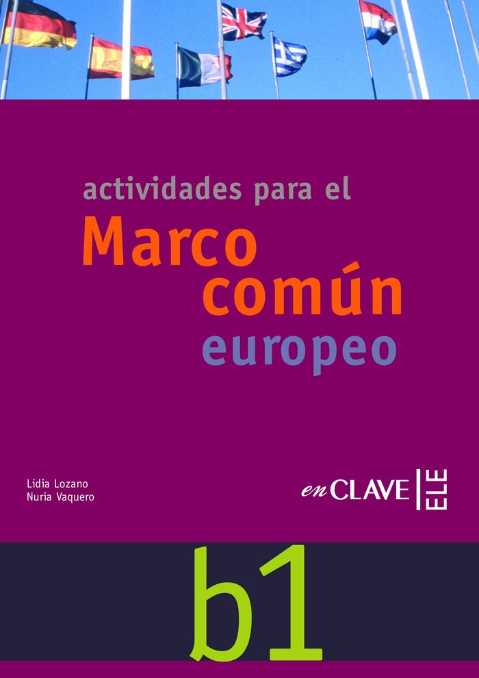 Actividades para el Marco común europeo B1 CD, de LOZANO, LIDIA | portada del libro