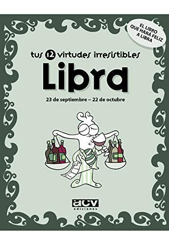 Tus 12 virtudes irresistibles: Libra, de Rosés Collado, Laia | portada del libro