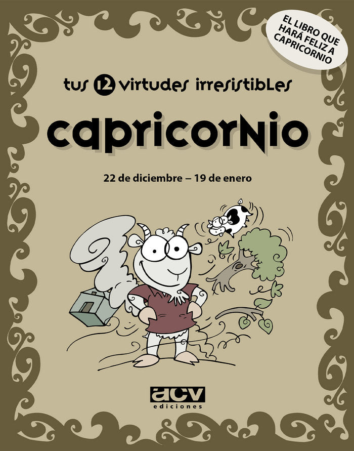 Tus 12 virtudes irresistibles: Capricornio, de Rosés Collado, Laia | portada del libro