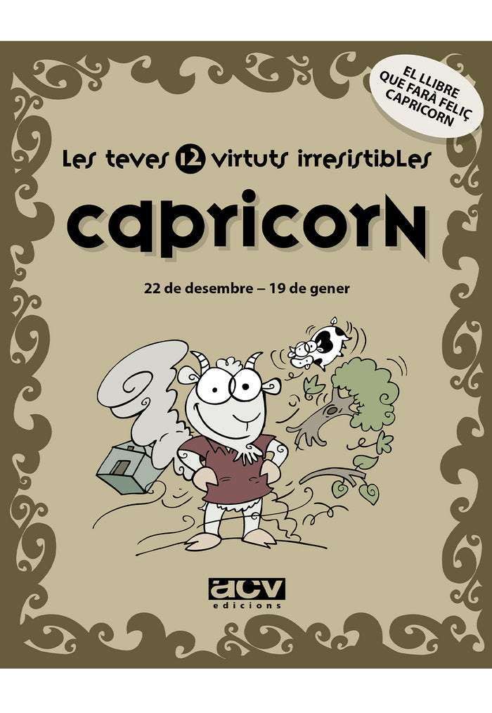 Les teves 12 virtuts irresistibles: Capricorn, de Rosés Collado, Laia | portada del libro