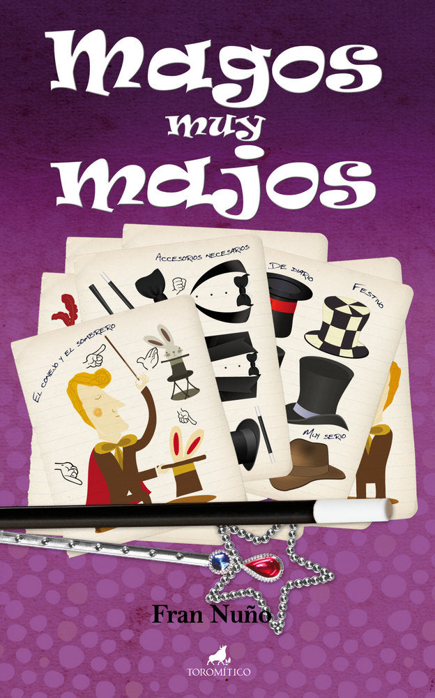 Magos muy majos, de Nuño del Valle, Francisco Manuel | portada del libro