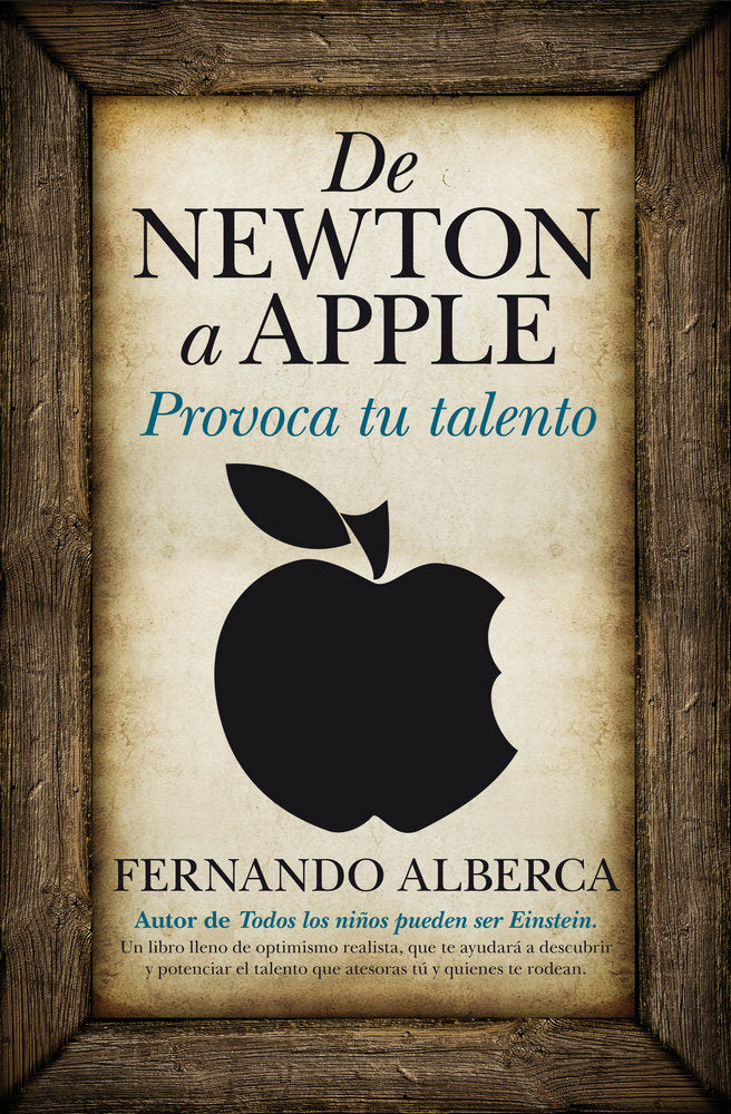De Newton a Apple. Provoca tu talento, de Alberca de Castro, Fernando | portada del libro