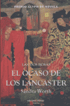 OCASO DE LOS LANCASTER,EL, de Worth | portada del libro