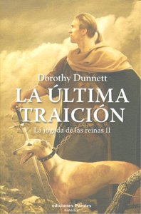 ULTIMA TRAICION,LA, de Dunnett | portada del libro
